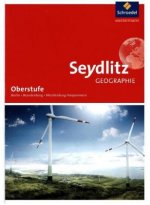 Seydlitz Geographie - Ausgabe 2017 für die Sekundarstufe II in Berlin, Brandenburg und Mecklenburg-Vorpommern, m. 1 Buch, m. 1 Online-Zugang