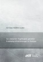Zur statischen Tragfähigkeit geklebter Kreishohlprofilverbindungen im Stahlbau