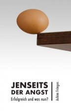 Jenseits der Angst