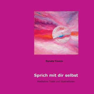 Sprich mit dir selbst