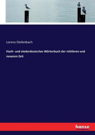 Hoch- und niederdeutsches Woerterbuch der mittleren und neueren Zeit