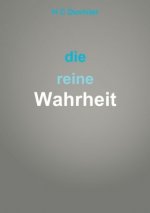 Die reine Wahrheit