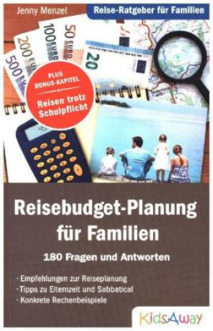 Reise-Ratgeber für Familien: Reisebudget-Planung für Familien