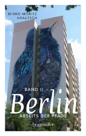 Berlin abseits der Pfade (Bd. 2)