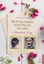 Mustafa Kemal Atatürkün Ilk Aski Manastirli Eleni