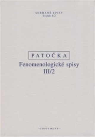 Fenomenologické spisy III/2