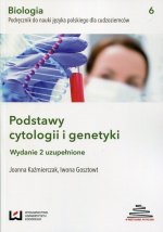 Biologia Podrecznik do nauki jezyka polskiego dla cudzoziemcow Podstawy cytologii i genetyki