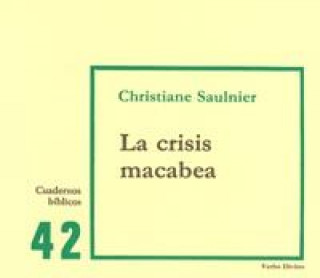 La crisis macabea