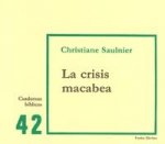 La crisis macabea