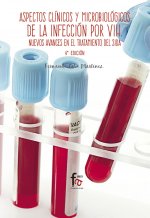 Aspectos clínicos y microbiológicos de la infección por VIH.