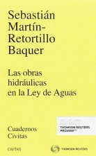 Obras hidráulicas en la Ley de Agua