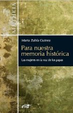 Para nuestra memoria histórica : las mujeres en la voz de los papas