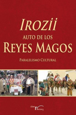 Irozii - Auto de los Reyes Magos: Paralelismo cultural