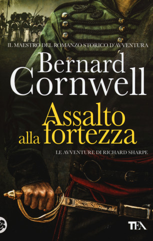 Assalto alla fortezza. Le avventure di Richard Sharpe