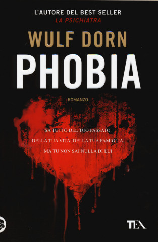 Phobia (Wulf Dorn,L. Basiglini)(Brožovaná)