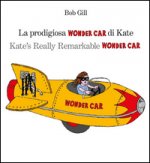 La prodigiosa Wonder car di Kate - italiano e inglese