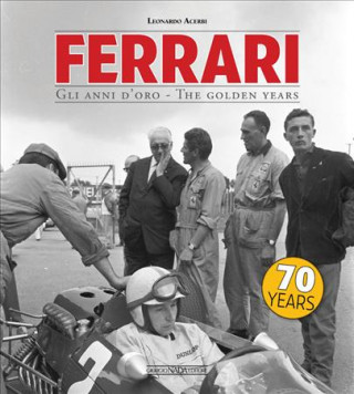 Ferrari the Golden Years
