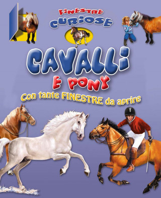 Cavalli e pony. Finestre curiose