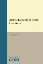 Aleksis Kivi And/As World Literature