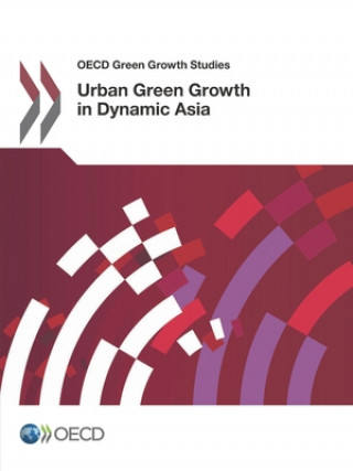 Urban green growth in dynamic Asia