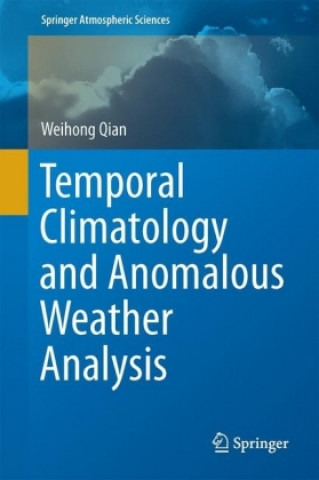 TEMPORAL CLIMATOLOGY & ANOMALO