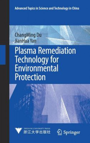 Plasma Remediation Technology for Environmental Protection