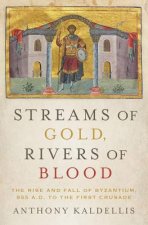 Streams of Gold, Rivers of Blood