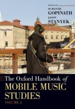 Oxford Handbook of Mobile Music Studies, Volume 2