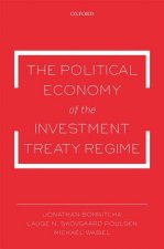 Political Economy of the Investment Treaty Regime