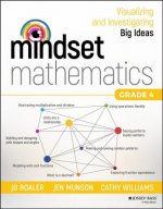 Mindset Mathematics - Visualizing and Investigating Big Ideas, Grade 4