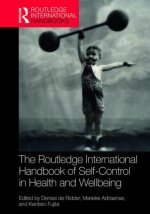 Routledge International Handbook of Self-Control in Health and Well-Being