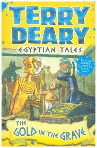 Egyptian Tales: The Gold in the Grave