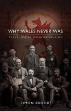 Why Wales Never Was