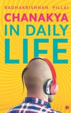 Chanakya In Daily Life