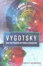 Vygotsky and the Promise of Public Education