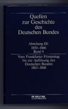 Vom Frankfurter Fürstentag bis zur Auflösung des Deutschen Bundes 1863-1866