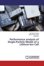 Performance analysis of Single-Particle Model of a Lithium-Ion Cell