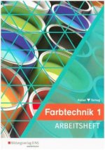 Farbtechnik - Arbeitsheft. Bd.1