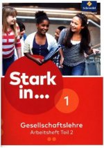 Stark in ... Gesellschaftslehre - Ausgabe 2017. Tl.2