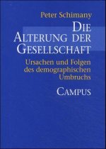 Die Alterung der Gesellschaft
