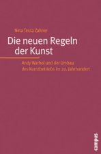 Die neuen Regeln der Kunst