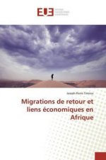 Migrations de retour et liens économiques en Afrique