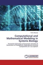 Computational and Mathematical Modeling in Systems Biology