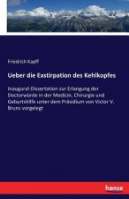 Ueber die Exstirpation des Kehlkopfes