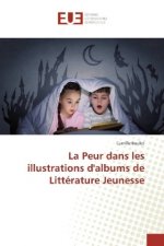 La Peur dans les illustrations d'albums de Littérature Jeunesse