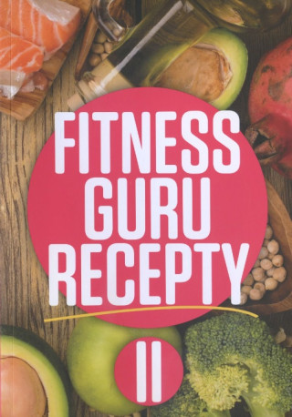 Fitness Guru Recepty 2