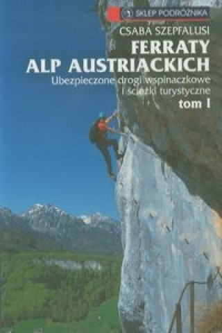 Ferraty Alp Austriackich Tom 1
