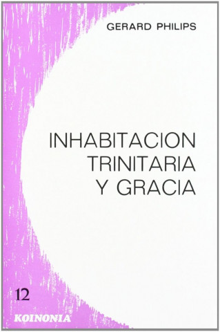 Inhabitación trinitaria y gracia