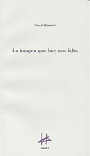 LA IMAGEN QUE HOY NOS FALTA