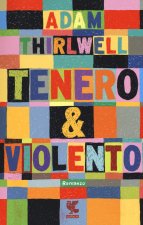 Tenero&violento